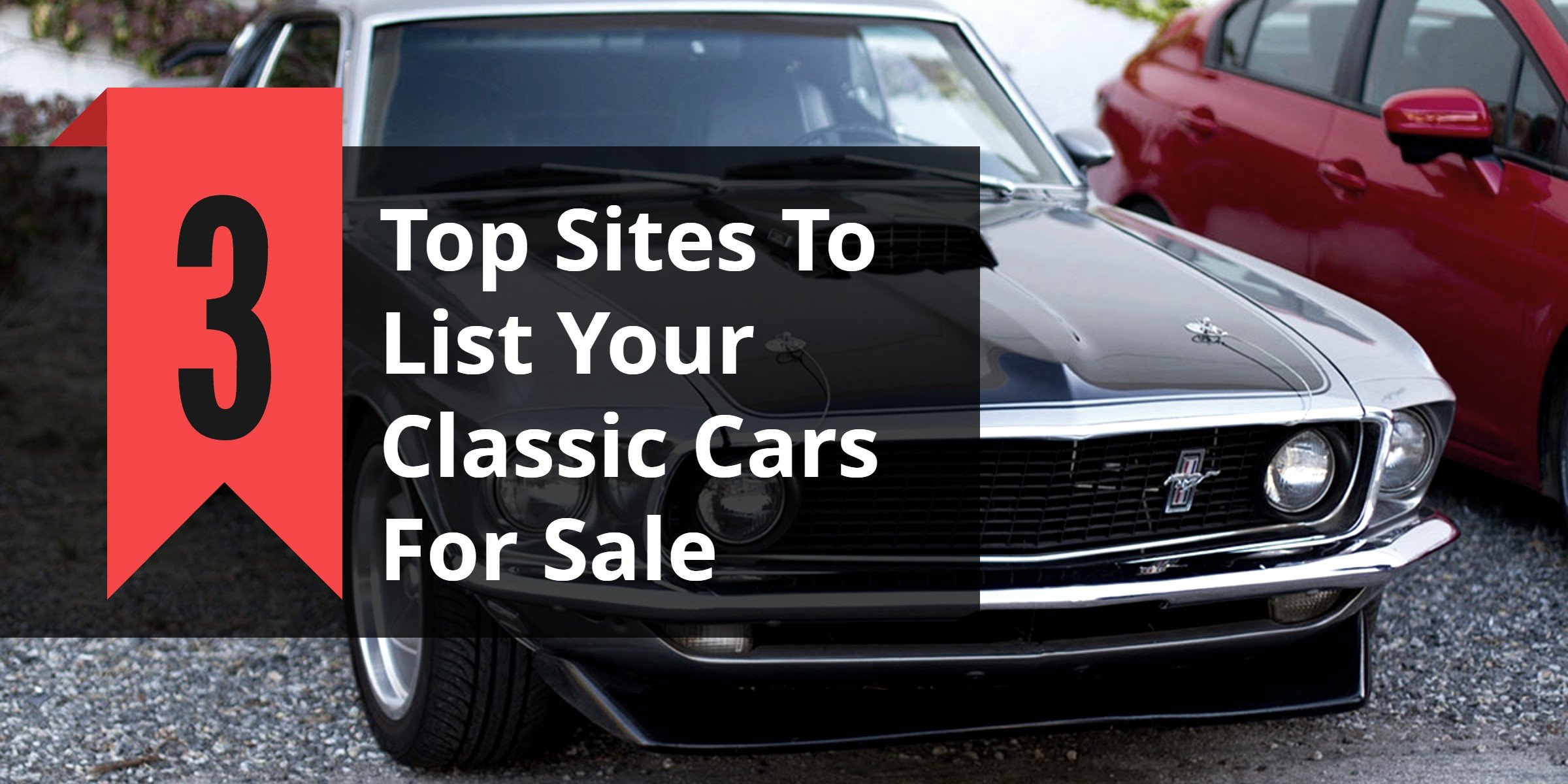 Top 3 Car Selling Sites In 2020 To Sell Your Classic Car To International Buyers
